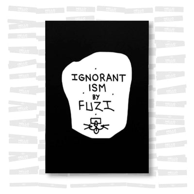 Fuzi - Ignorantism