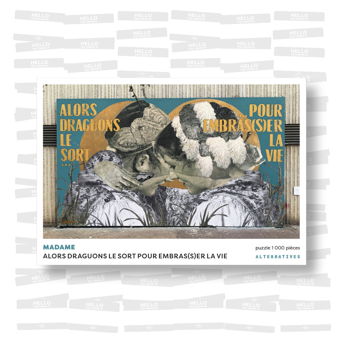 Madame - Alors draguons le sort pour embras(s)er la vie