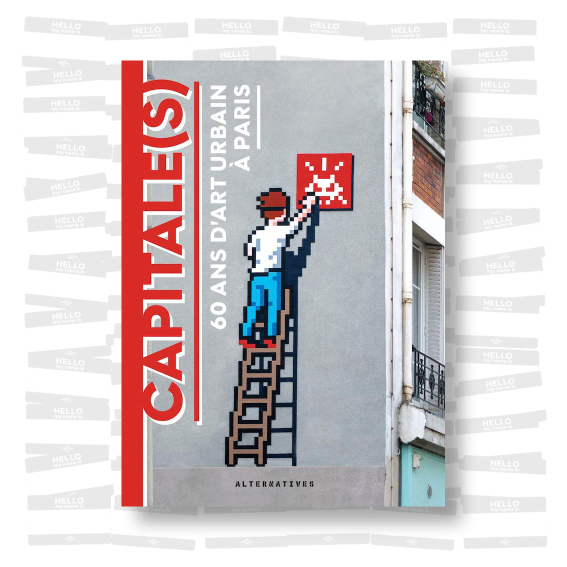 Capitale(s): 60 ans d'art urbain à Paris