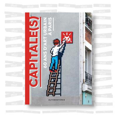 Capitale(s): 60 ans d'art urbain à Paris